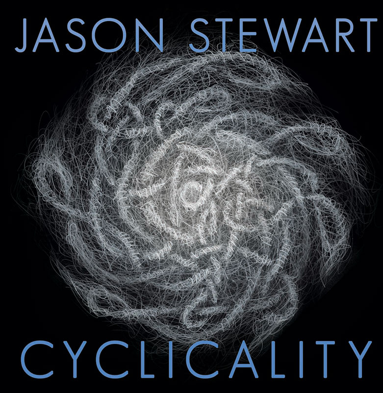 Jason Stewart – Cyclicality